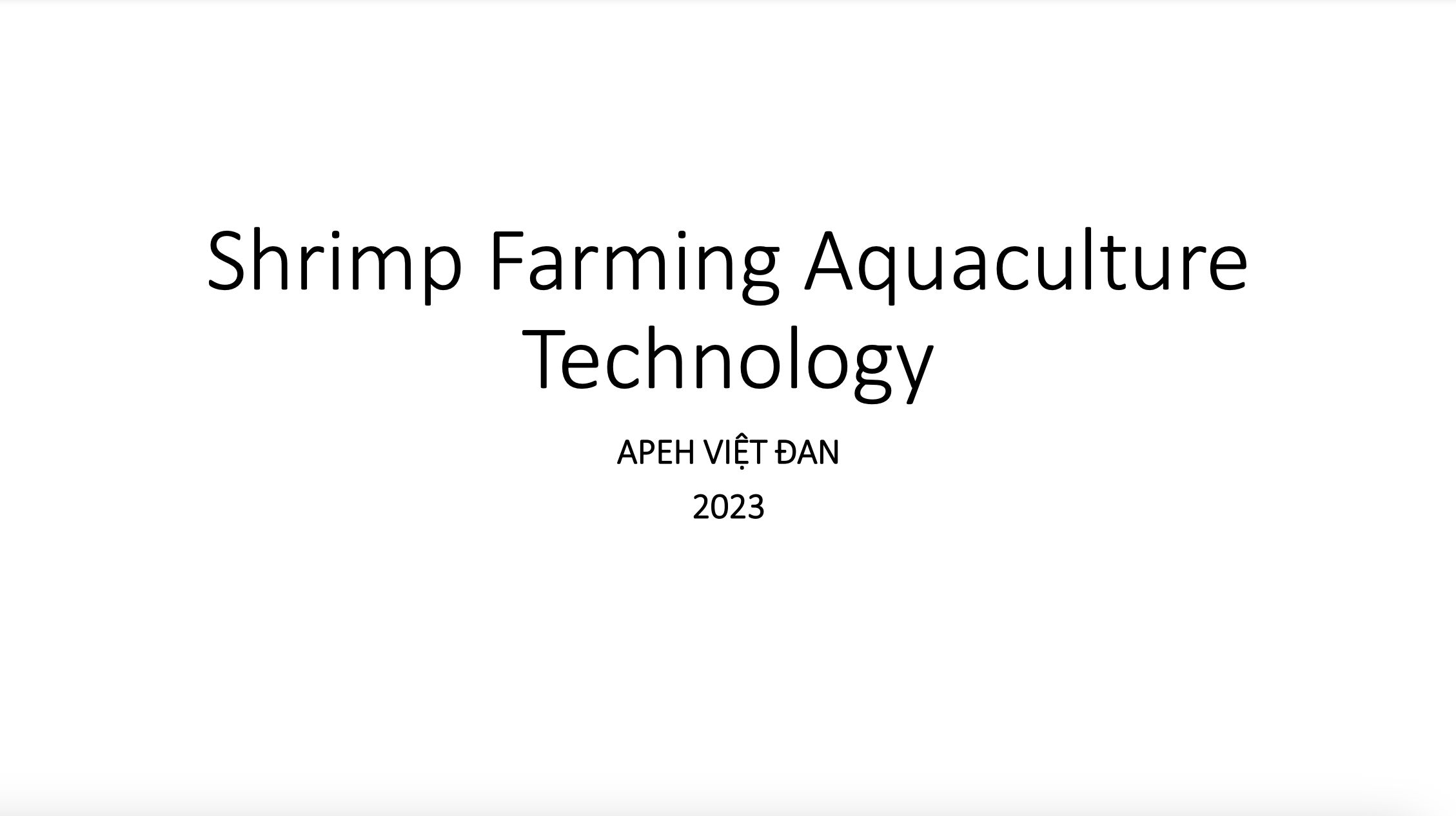 SHRIMP FARMING AQUACULTURE TECHNOLOGY – APEH VIỆT ĐAN